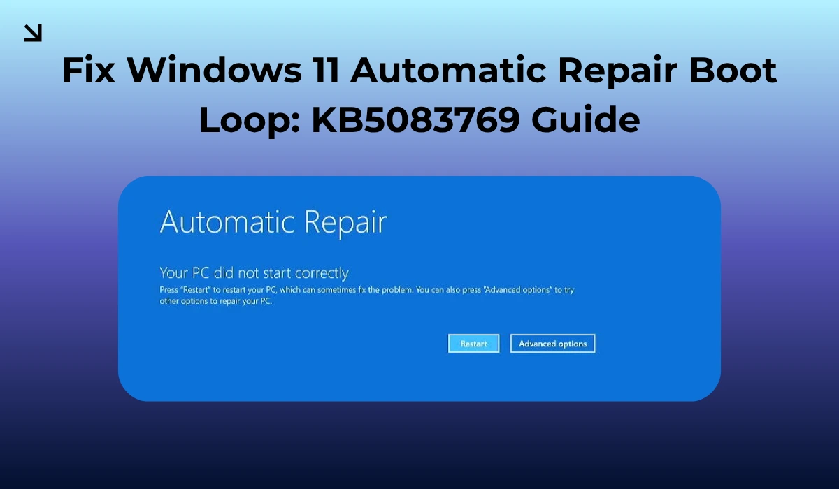 How to Fix the Windows 11 Automatic Repair Death Loop (KB5083769 Update) 